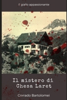 Il mistero di Chesa Laret B09WPTLQCM Book Cover