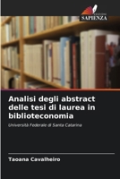 Analisi degli abstract delle tesi di laurea in biblioteconomia (Italian Edition) 6208604222 Book Cover