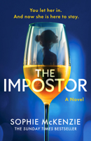 The Impostor: The utterly unmissable new psychological thriller from the international bestselling author of Girl B0H342NMMR Book Cover