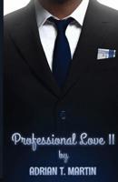 Professional Love II: Hughes Views 0692953523 Book Cover