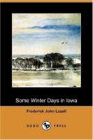 Some Winter Days in Iowa 1985035286 Book Cover
