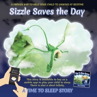 Sizzle Saves the Day (Time to Sleep Stories) 1789421187 Book Cover