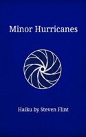 Minor Hurricanes 1723778087 Book Cover