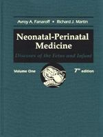 Fanaroff and Martin's Neonatal-Perinatal Medicine: Diseases of the Fetus and Infant, 2-Volume Set 0323029663 Book Cover