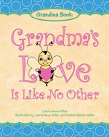 Grandma's Love Is Like No Other 1953300901 Book Cover