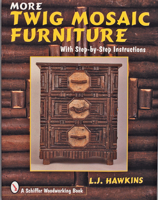 More Twig Mosaic Furniture 0764304992 Book Cover
