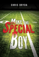 Mike the Special Boy B0FN6KM1VG Book Cover