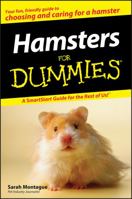 Hamsters for Dummies (For Dummies (Pets)) 0470121637 Book Cover