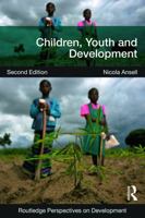 Children, Youth and Development (Routledge Perspectives on Development) 0415287693 Book Cover