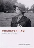 Wherever I Am 1901352218 Book Cover