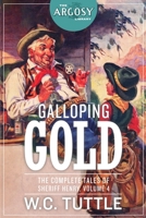 Galloping Gold 1618275410 Book Cover