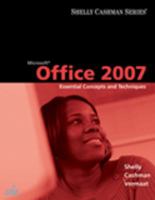 Microsoft Office 2007: Essential Concepts and Techniques (Shelly Cashman Series) 1418843741 Book Cover