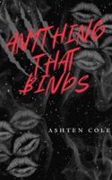 Anything That Binds B0GGHFJ147 Book Cover
