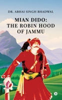 Mian Dido: The Robin Hood of Jammu B0DVCD9CP4 Book Cover