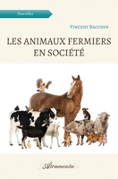 Les animaux fermiers en société 9523907859 Book Cover