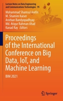 Proceedings of the International Conference on Big Data, IoT, and Machine Learning: BIM 2021 9811666350 Book Cover