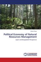 Political Economy of Natural Resources Management 3330052821 Book Cover