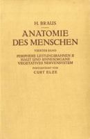 Anatomie Des Menschen. Ein Lehrbuch Fur Studierende Und AR Te: Vierter Band Periphere Leitungsbahnen II Haut Und Sinnesorgane Vegetatives Nervensystem 3642892949 Book Cover