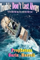 Trouble Don't Last Always B091F5QK5R Book Cover