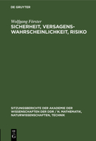 Sicherheit, Versagenswahrscheinlichkeit, Risiko 3112551370 Book Cover