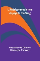 L'Amérique sous le nom de pays de Fou-Sang 9362996529 Book Cover