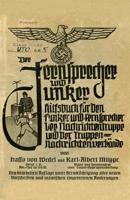 Der Fernsprecher Und Hilfsbuch Fur Die Nachrichtentruppe Und Die Truppennachrichtenverbande: Mit M.-G. 34 ALS L.M-G., Der Machinenpistole 38 Und 40 in 1783311185 Book Cover