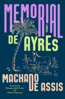 Memorial de Ayres: A Novel 1324096799 Book Cover