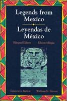 Legends Series: Legends from Mexico/Leyendas de Mexico (Leyendas) 0844207888 Book Cover