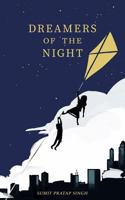 Dreamers of the Night 1728909910 Book Cover