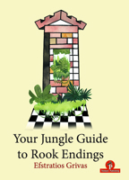 Your Jungle Guide to Rook Endings 949251074X Book Cover