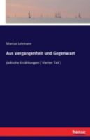 Aus Vergangenheit Und Gegenwart 3741120057 Book Cover