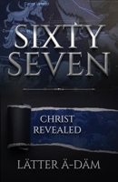 Sixty-Seven B0CLNYD18T Book Cover