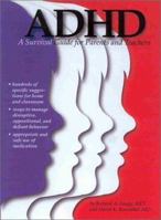 ADHD: A Survival Guide for Parents and Teachers 1878267434 Book Cover