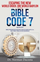 Agenda 2021, the New World Order, One World Babylon 163221413X Book Cover