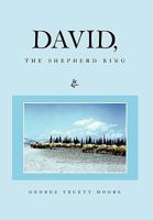 David, the Shepherd King 1453543856 Book Cover