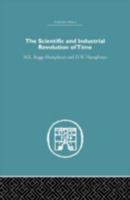The Scientific and Industrial Revolution of Time (Economic History) 0415382386 Book Cover