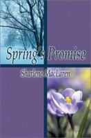 Spring's Promise 1591298849 Book Cover
