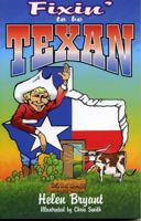 Fixin' To Be Texan 1556226489 Book Cover