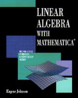 Linear Algebra With Mathematica (Brooks/Cole Symbolic Computation) 0534130682 Book Cover