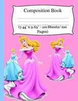 Composition Book: Cute Blonde Princess Notebook, Wide Ruled Composition Book for Kids, Cute Notebooks for School, Wide Ruled Lined Paper. (7.44" X 9.69" - 100 Sheets/ 200 Pages), Pink Composition Note 1725075008 Book Cover