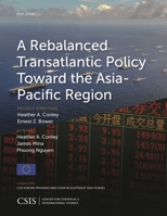 A Rebalanced Transatlantic Policy Toward the Asia-Pacific Region 1442259477 Book Cover