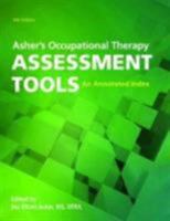 Occupational Therapy Assessment Tools: An Annotated Index 1569000344 Book Cover