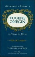 Eugene Onegin: A Novel in Verse, Vol. 1 0691019053 Book Cover