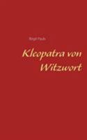 Kleopatra von Witzwort 3741251569 Book Cover