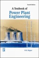 Textbook of Power Plant Engineering [Dec 01, 2007] Rajput, R. K. 8131802558 Book Cover