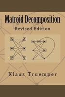 Matroid Decomposition 0966355423 Book Cover