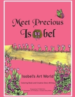 Meet Precious Isobel (Isobel's Art World) 1088279236 Book Cover