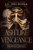 Ash Like Vengeance: a western fantasy adventure (The Revere Trilogy) 164898357X Book Cover