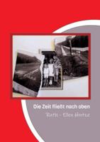 Die Zeit fließt nach oben 3347086414 Book Cover