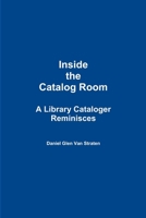 Inside the Catalog Room 1300806168 Book Cover